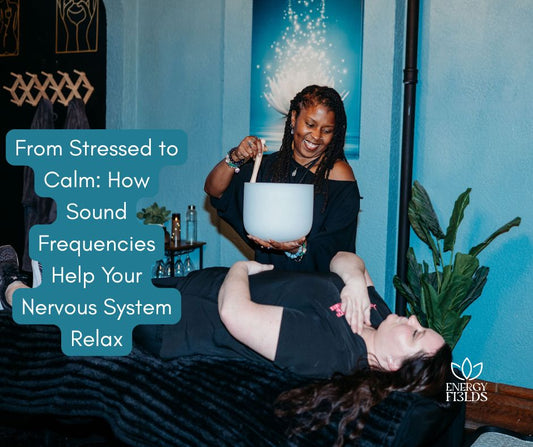 From Stressed to Calm: How Sound Frequencies Help Your Nervous System Relax