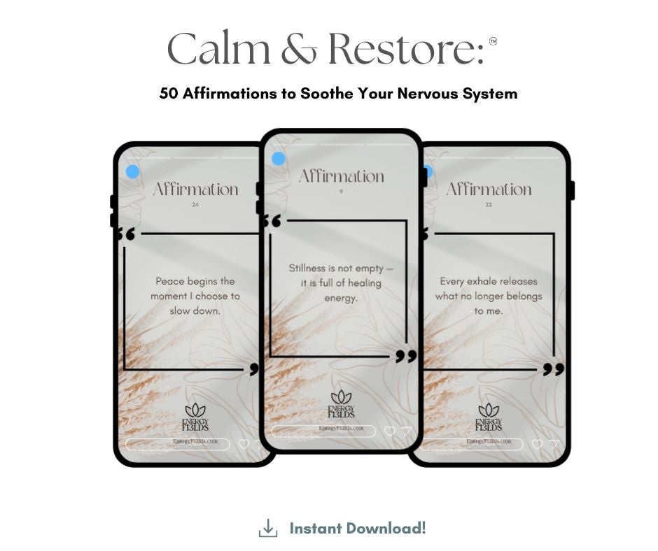 Calm & Restore: 50 Affirmations to Soothe Your Nervous System